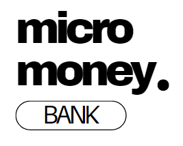 Micro Money Bank – Interesting news from the business
